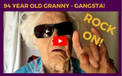 94 year old Granny – “I’m the most ungangsta person in all the world”