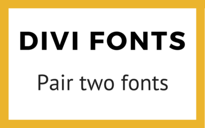 Divi Fonts – which fonts look good together?